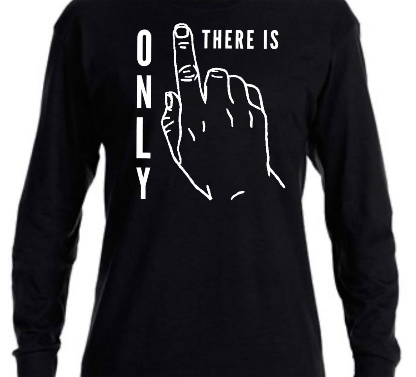 There Is Only One Tshirt - Short Sleeve & Long Sleeve